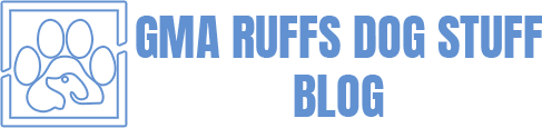 Gma Ruffs Dog Stuff Blog